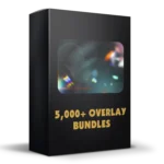 5,000+ Overlay Bundles